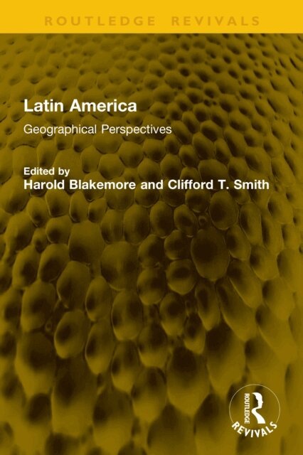 Clifford T. Smith, Harold Blakemore - Latin America, E-bok