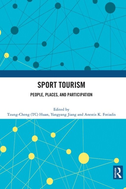 Anestis K. Fotiadis, Yangyang Jiang, Tzung-Cheng (TC) Huan - Sport Tourism, E-bok