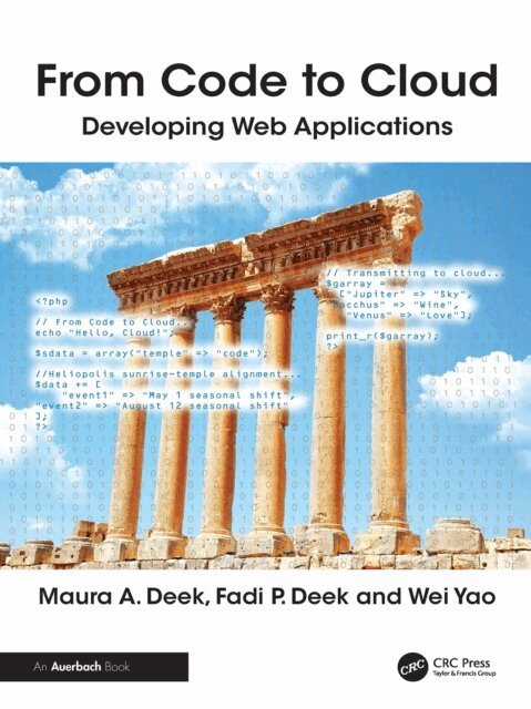 Wei Yao, Fadi Deek, Maura Deek - From Code to Cloud, E-bok