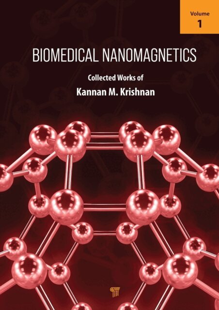 Kannan M. Krishnan - Biomedical Nanomagnetics, E-bok