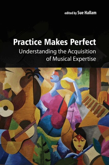 Susan Hallam - Practice Makes Perfect, E-bok