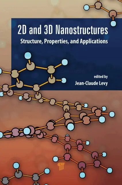 Jean-Claude Serge Levy - 2D and 3D Nanostructures, E-bok. Tillgänglighet: Lägg i varukorg