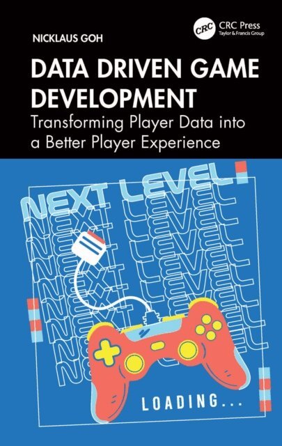 Nicklaus Goh - Data Driven Game Development, E-bok. Tillgänglighet: Lägg i varukorg