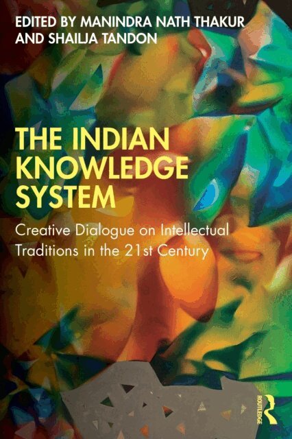 Shailja Tandon, Manindra Nath Thakur - Indian Knowledge System, E-bok