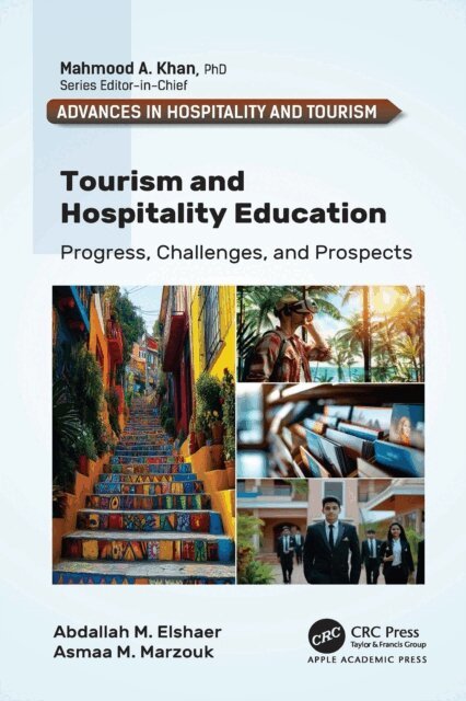Asmaa M. Marzouk, Abdallah M. Elshaer - Tourism and Hospitality Education, E-bok