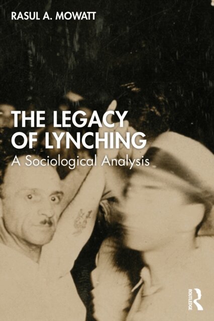 Rasul A. Mowatt - Legacy of Lynching, E-bok