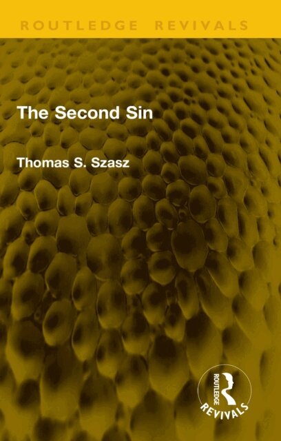 Thomas S. Szasz - Second Sin, E-bok