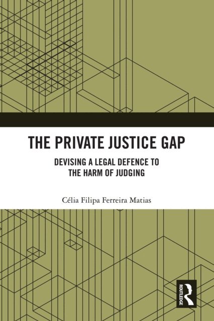 Celia Filipa Ferreira Matias - Private Justice Gap, E-bok. Tillgänglighet: Lägg i varukorg