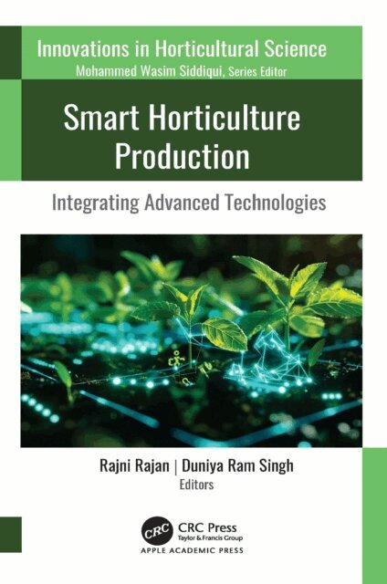Duniya Ram Singh, Rajni Rajan - Smart Horticulture Production, E-bok