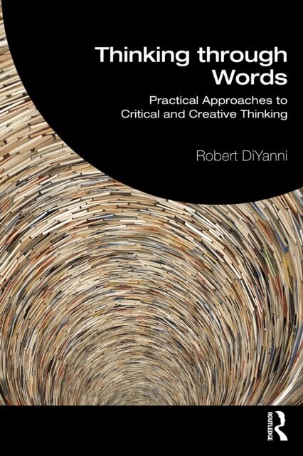 Robert DiYanni - Thinking through Words, E-bok