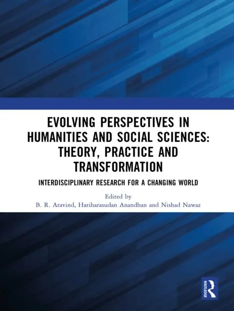 Nishad Nawaz, Hariharasudan Anandhan, B. R. Aravind - Evolving Perspectives in Humanities and Social Sciences: Theory, Practice and Transformation, E-bok. Tillgänglighet: Lägg i varukorg