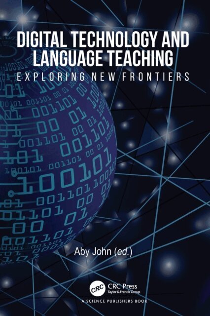 Aby John - Digital Technology and Language Teaching, E-bok
