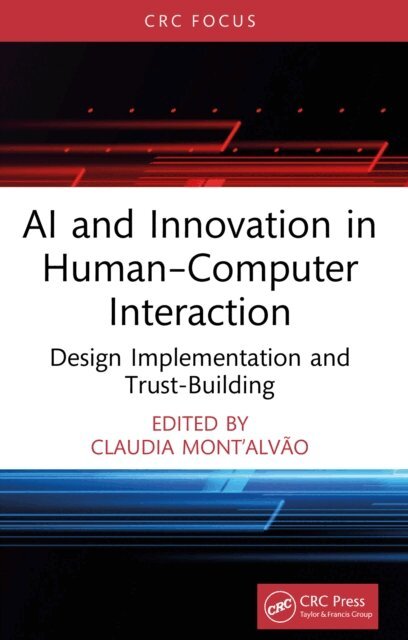 Claudia Mont'Alvao - AI and Innovation in Human-Computer Interaction, E-bok