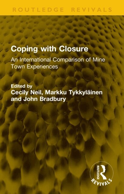 John Bradbury, Markku Tykkylainen, Cecily Neil - Coping with Closure, E-bok