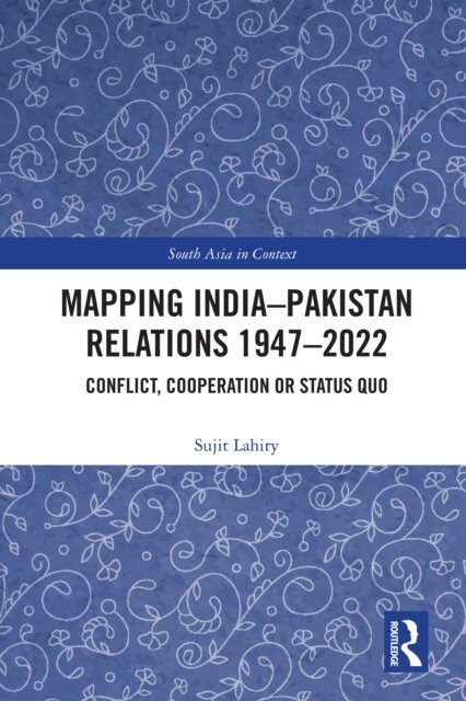 Sujit Lahiry - Mapping India-Pakistan Relations 1947-2022, E-bok. Tillgänglighet: Lägg i varukorg