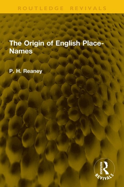 P. H. Reaney - Origin of English Place-Names, E-bok