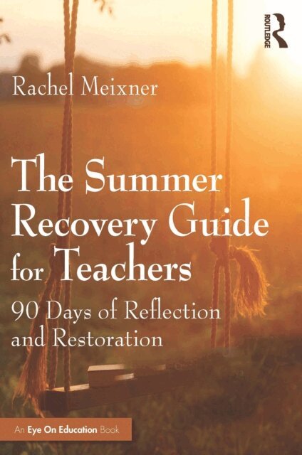 Rachel Meixner - Summer Recovery Guide for Teachers, E-bok. Tillgänglighet: Lägg i varukorg