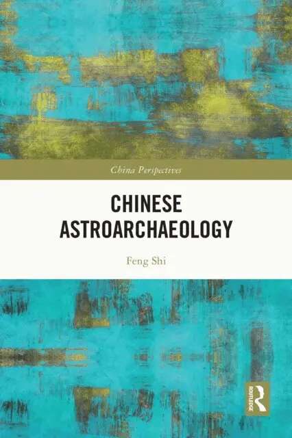 Feng Shi - Chinese Astroarchaeology, E-bok. Tillgänglighet: Lägg i varukorg