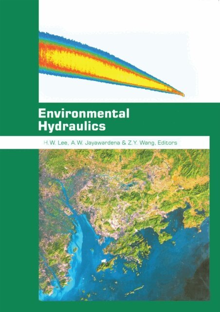 Z.Y. Wang, J.H.W. Lee, A.W. Jayawardena - Environmental Hydraulics, E-bok