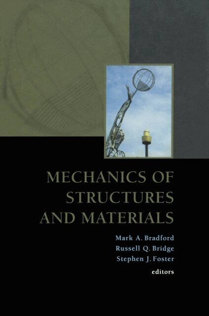 S.J. Foster, R.Q. Bridge, M.A. Bradford - Mechanics of Structures and Materials, E-bok