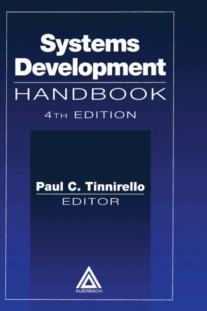 Paul C. Tinnirello - Systems Development Handbook, Fourth Edition, E-bok. Tillgänglighet: Lägg i varukorg