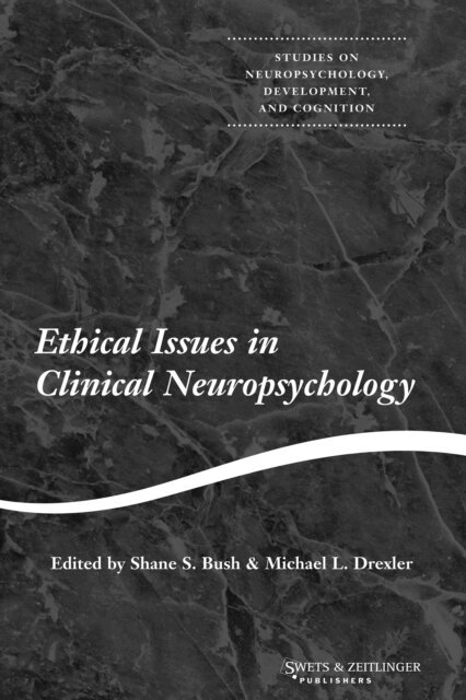 Michael Drexler, Shane Bush - Ethical Issues in Clinical Neuropsychology, E-bok