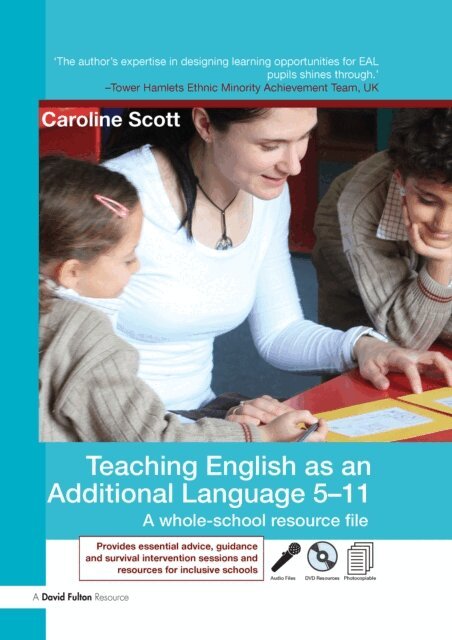 Caroline Scott - Teaching English as an Additional Language 5-11, E-bok