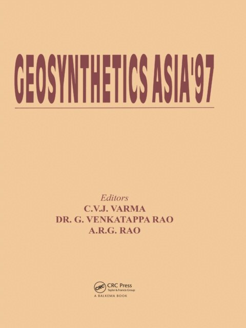 A.R.G. Rao, G. Venkatappa Rao, C.V.J. Varma - Geosynthetics Asia 1997, E-bok