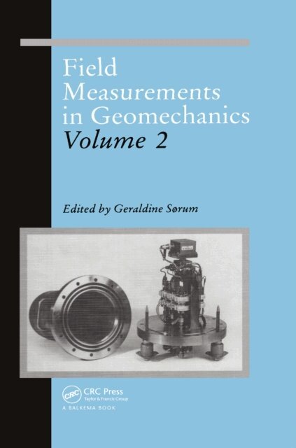 Geraldine Sorum - Field Measurements in Geomechanics V2, E-bok