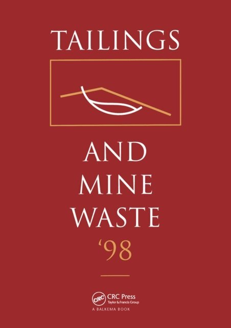 Colorado State University - Tailings and Mine Waste 1998, E-bok