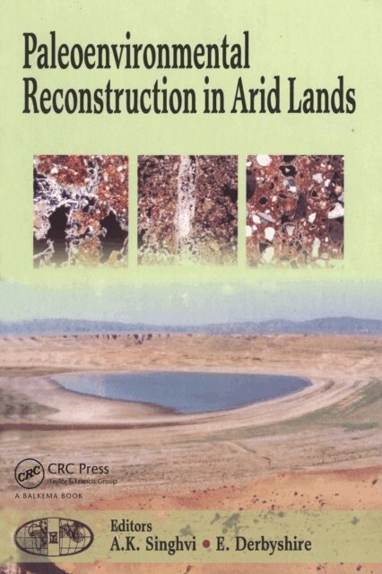 A.K. Singhvi, E. Derbyshire - Paleoenvironmental Reconstruction in Arid Lands, E-bok