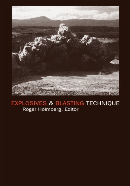 R. Holmberg - Explosives and Blasting Technique, E-bok