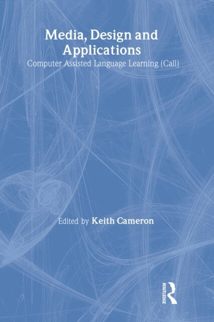 Keith Cameron - CALL: Media, Design & Applications, E-bok