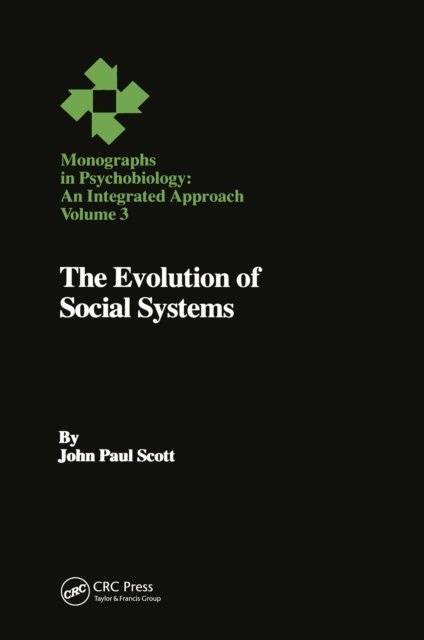 John Paul Scott - Evolution Of Social System, E-bok