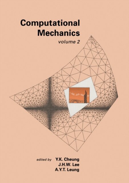 A.Y.T. Leung, J.H.W. Lee, Y.K. Cheung - Computational Mechanics, Volume 2, E-bok
