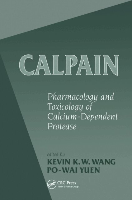 Po-wai Yuen, K K W Wang - Calpains, E-bok