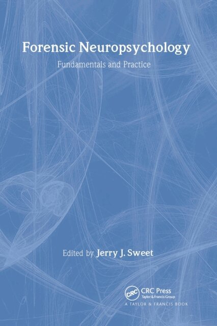 Jerry J. Sweet - Forensic Neuropsychology, E-bok
