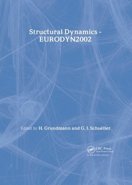 Harry Grundmann - Structural Dynamics - Eurodyn, E-bok