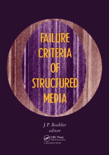 J.P. Boehler - Failure Criteria of Structured Media, E-bok