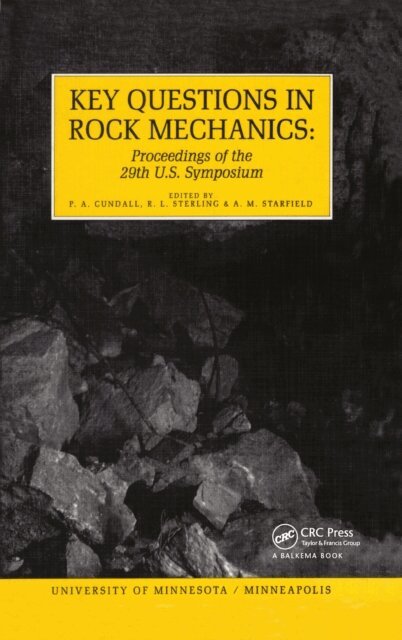 Sterling. R.L., A.M. Starfield, P.A. Cundall - Key Questions in Rock Mechanics, E-bok