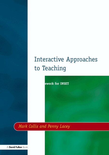 Penny Lacey, Mark Collis - Interactive Approaches to Teaching, E-bok