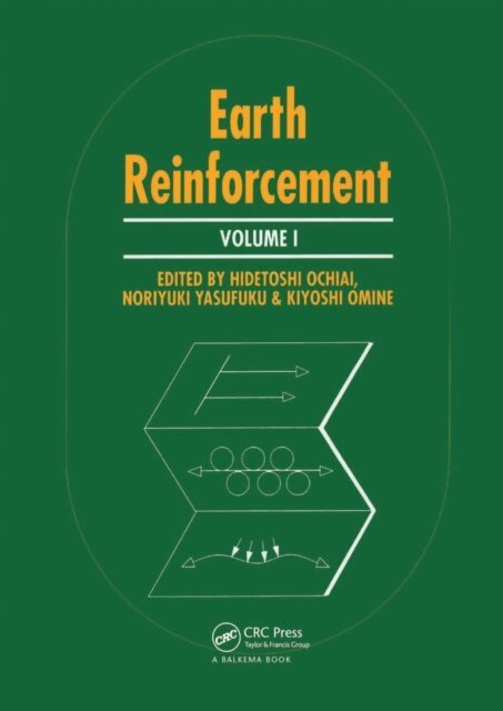 J. Otani, S. Hayashi, H. Ochiai - Earth Reinforcement Volume 1, E-bok