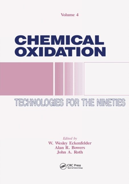 John A. Roth - Chemical Oxidation, E-bok