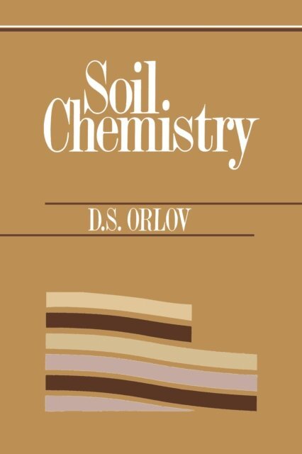D.S. Orlov - Soil Chemistry, E-bok