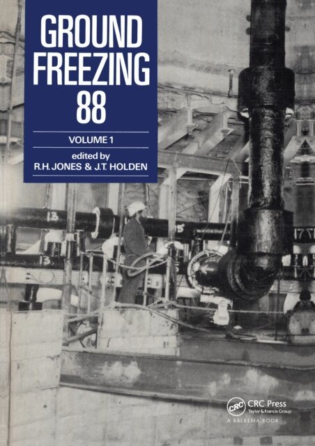 J.T. Holden, R.H. Jones - Ground Freezing 88 - Volume 1, E-bok
