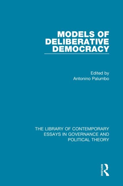 Antonino Palumbo - Models of Deliberative Democracy, E-bok