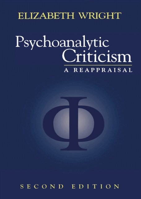 Elizabeth Wright - Psychoanalytic Criticism, E-bok