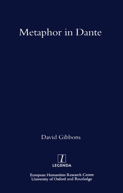 David Gibbons - Metaphor in Dante, E-bok