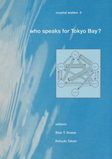 Takao Katsuki, Blair T. Bower - Who Speaks for Tokyo Bay?, E-bok