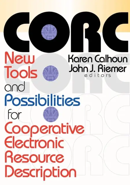 Karen Calhoun, John J Riemer - CORC, E-bok. Tillgänglighet: Lägg i varukorg